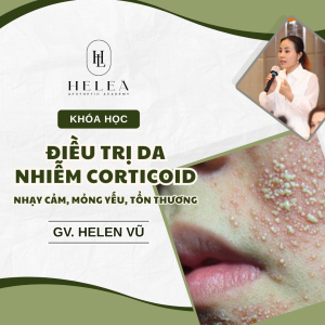 Giải Pháp Tối Ưu Cho Da Nhạy Cảm, Mỏng Yếu, Tổn Thương Điều Trị Da Nhiễm Corticoid (Cá Nhân Mỗi Làn Da Để Đưa Phác Đồ Phù Hợp Và Hiệu Quả)