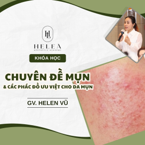 Chuyên Đề Mụn Và Các Phác Đồ Ưu Việt Cho Da Mụn