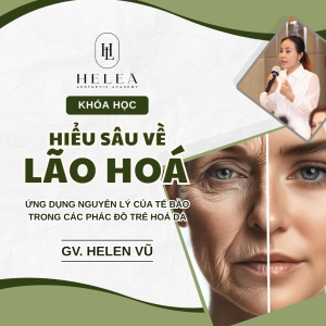 Hiểu Sâu Về Lão Hoá Ứng Dụng Nguyên Lý Của Tế Bào Trong Các Phác Đồ Trẻ Hoá Da