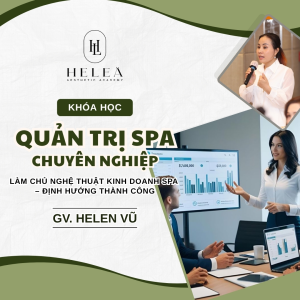 Quản Trị Da Spa Chuyên Nghiệp (Quản trị - Chuyên môn - Kế hoạch)
